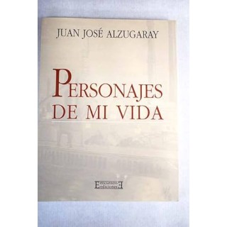 Personajes de mi vida